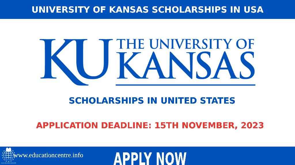 University of Kansas Scholarships in USA educationcentre